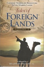 Tales of Foreign Lands: Volume 2